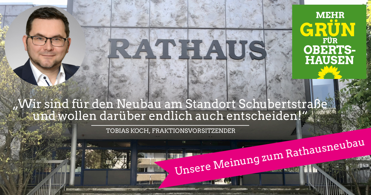 Unsere Meinung zum Rathausneubau